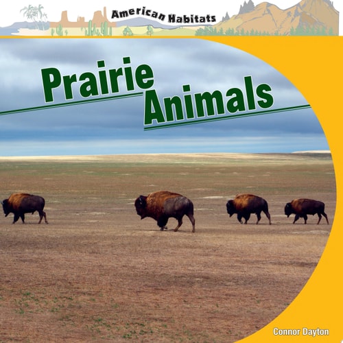 Prairie Animals (Ameridcan Habitats)