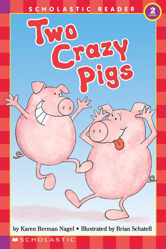 Two Crazy Pigs (Hello Reader, Level 2)
