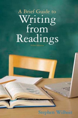 Brief Guide to Writing from Readings, A (5th Edition)