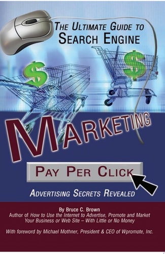 The Ultimate Guide to Search Engine Marketing Pay Per Click Advertising Secrets Revealed