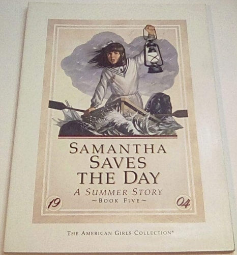 Samantha Saves the Day A Summer Story