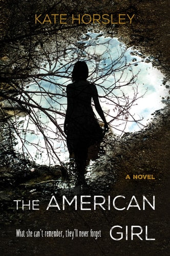 The American Girl: A Novel