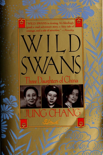Wild Swans: Three Daughters of China