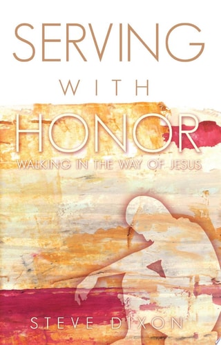 Serving with Honor: Walking in the Way of Jesus