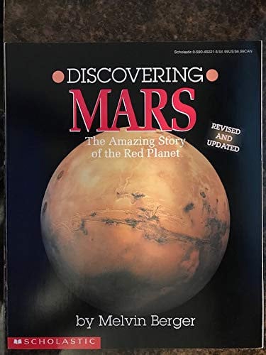 Discovering Mars: The Amazing Story of the Red Planet