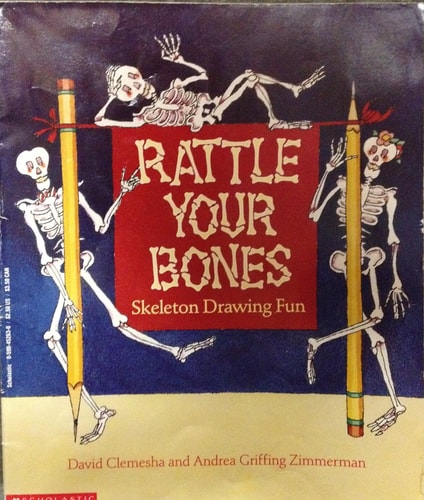Rattle Your Bones:  Skeleton Drawing Fun