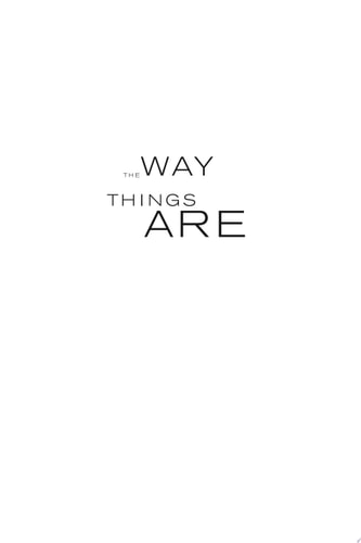 The Way Things Are: Conversations with Huston Smith on the Spiritual Life