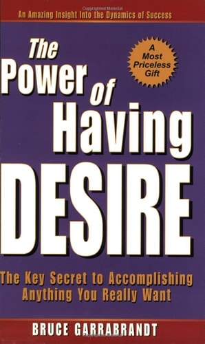 The Power of Having Desire