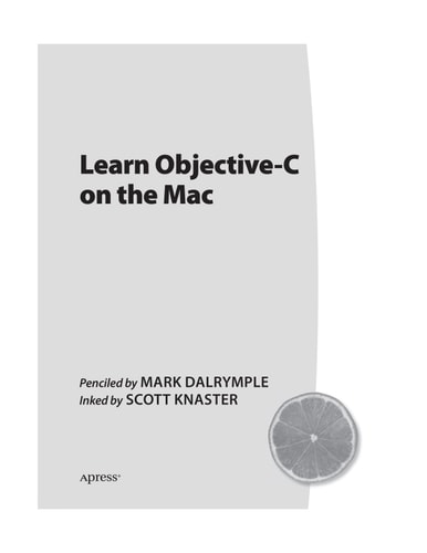 Learn Objective-C on the Mac (Learn Series)