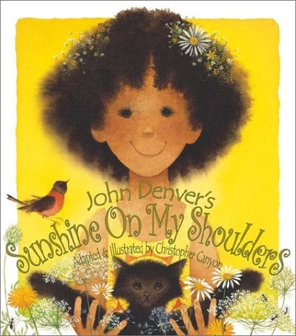John Denver's Sunshine on My Shoulders