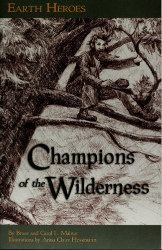 Earth Heroes: Champions of the Wilderness
