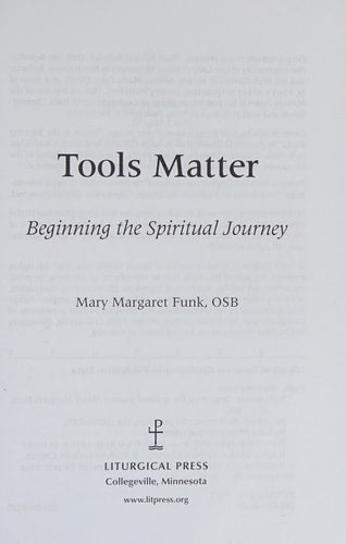 Tools Matter: Beginning the Spiritual Journey (The Matters Series)