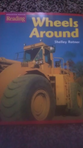 The Nation's Choice: Read Aloud Theme 7 Grade K Wheels Around (Houghton Mifflin Reading: The Nation's Choice)