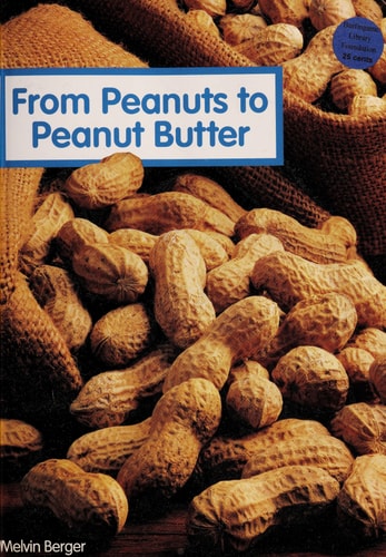 From Peanuts to Peanut Butter