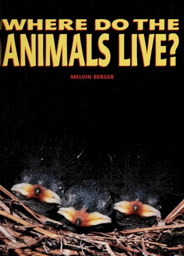 Where Do the Animals Live? : Mini Book