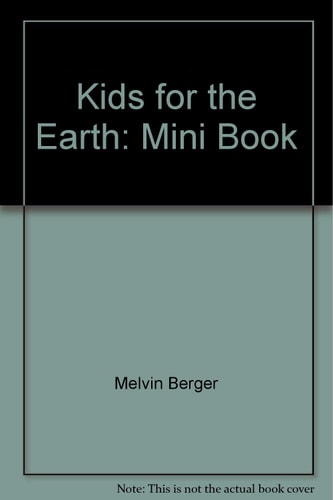 Kids for the Earth: Mini Book