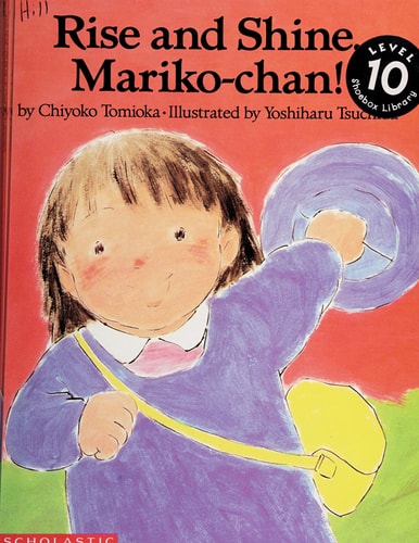 Rise and Shine, Mariko-Chan!