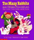 Too Many Rabbits and Other Fingerplays: About Animals, Nature, Weather, and the Universe