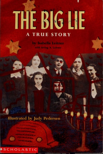 The Big Lie: A True Story