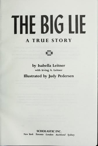 The Big Lie: A True Story