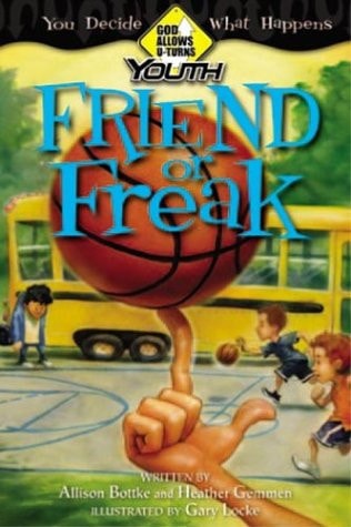 Friend or Freak (God Allows U-Turns for Youth Series)