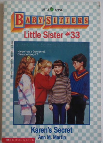 Karen's Secret (Baby-Sitters Little Sister, No. 33)