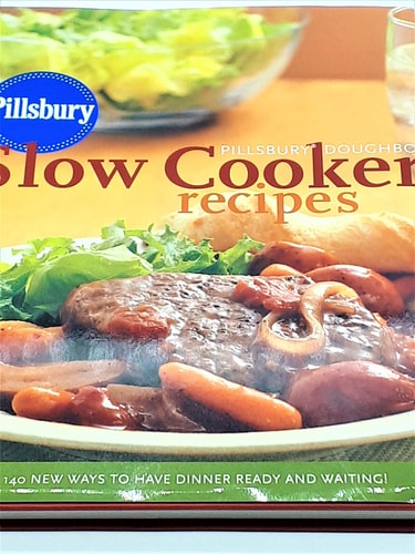 Pillsbury Doughboy Slow Cooker Recipes: 140 New Ways to Have Dinner Ready and Waiting!
