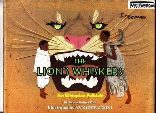 The Lion's Whiskers: An Ethiopian Folktale