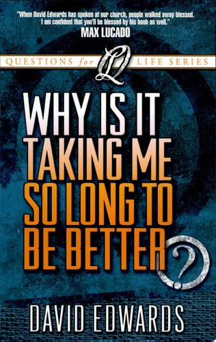 Why is it Taking Me So Long to Get Better? (Questions For Life)