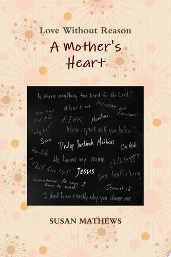 A Mother's Heart: Love Without Reason