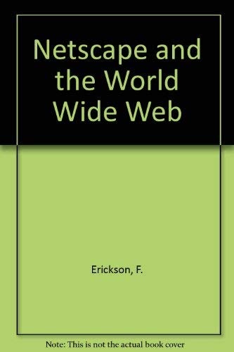 Netscape & the World Wide Web