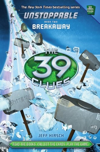 Breakaway (The 39 Clues: Unstoppable, Book 2) (2)
