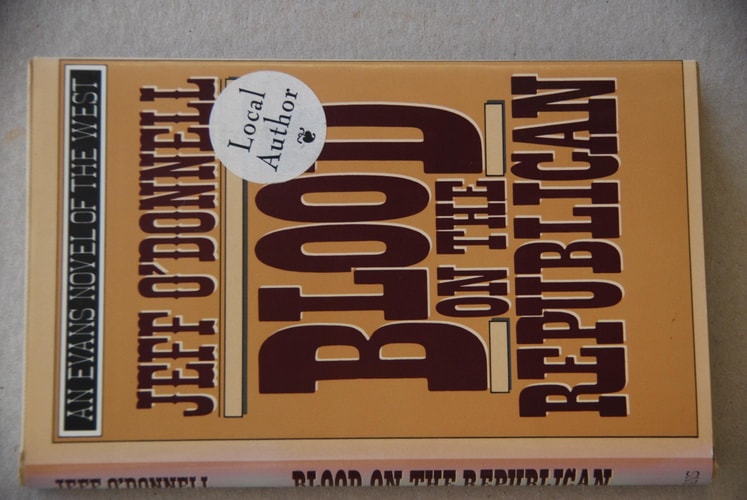 Blood on the Republican (Evans Novel of the West)