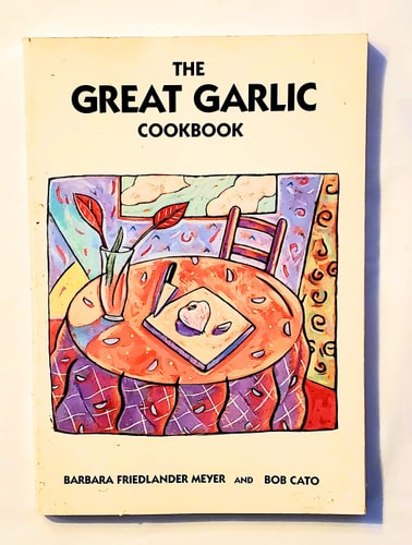 The Great Garlic Cookbook