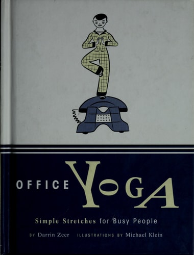 Office Yoga: Simple Stretches for Busy People