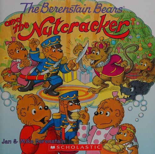 The Berenstain Bears and the Nutcracker