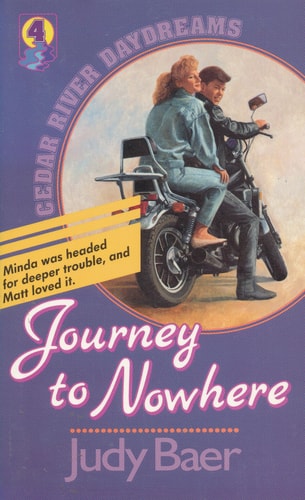 Journey to Nowhere (Cedar River Daydreams #4)