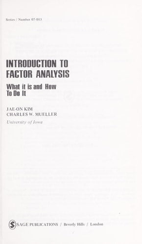 Introduction to Factor Analysis: What It Is and How To Do It (Quantitative Applications in the Social Sciences)