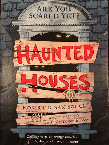 Are You Scared Yet?: Haunted Houses