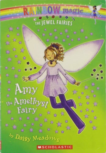 Rainbow Magic, the Jewel Fairies Amy the amethyst fairy. Book 5