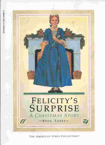 Felicity's surprise : a Christmas story