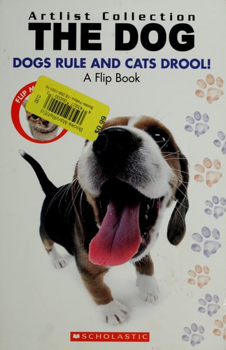 The Dog Dogs Rule Cats Drool