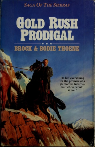 Gold Rush Prodigal (Saga of the Sierras)