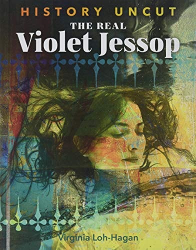 The Real Violet Jessop (History Uncut)