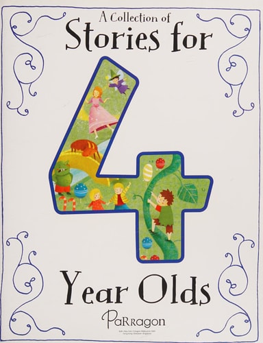 A Collection of Stories for 4 Year Olds