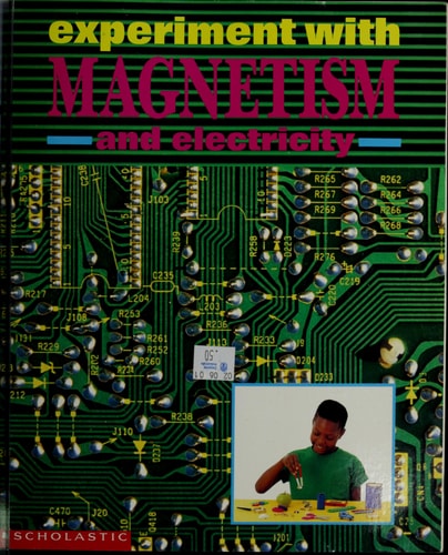 Experiment With Magnetism and Electricity
