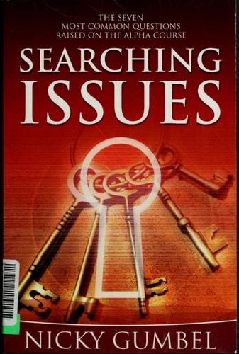 Searching Issues: The Seven Most Common Questions Raised on the Alpha Course