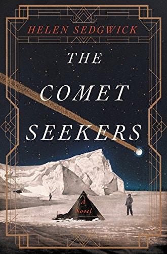The Comet Seekers: A Novel