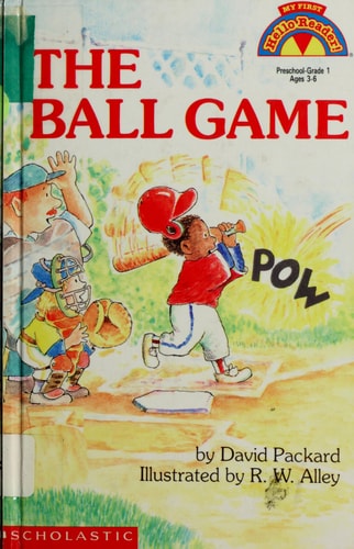 The Ball Game (My First Hello Reader!)