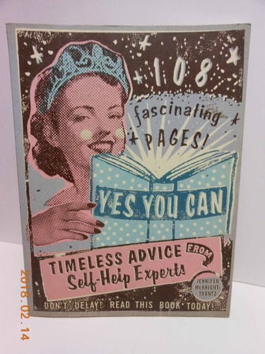 Yes You Can: Timeless Advice from Self-Help Experts